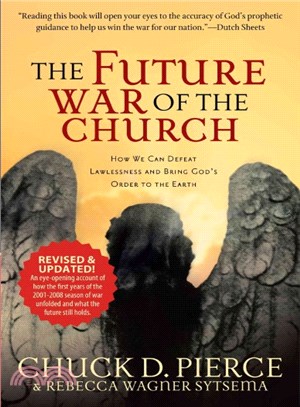 The Future War of the Church ― How We Can Defeat Lawlessness and Bring God's Order to Earth