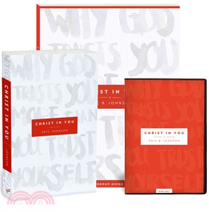 Christ in You Curriculum Kit ― Why God Trusts You More Than You Trust Yourself