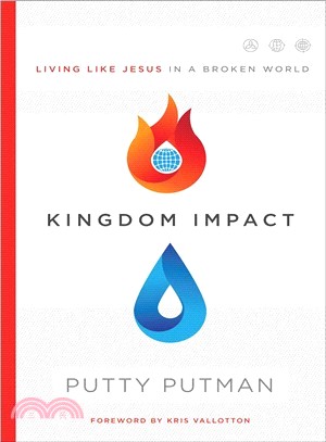 Kingdom Impact ― Living Like Jesus in a Broken World