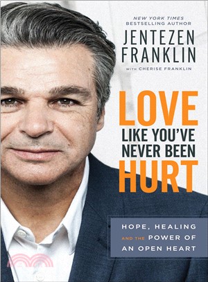 Love Like You've Never Been Hurt ― Hope, Healing and the Power of an Open Heart