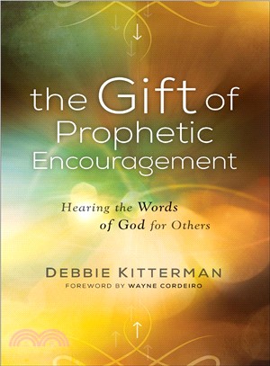 The Gift of Prophetic Encouragement ― Hearing the Words of God for Others