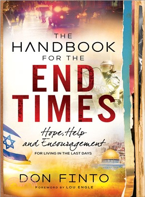 The Handbook for the End Times ― Hope, Help and Encouragement for Living in the Last Days