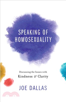 Speaking of Homosexuality ─ Discussing the Issues With Kindness and Clarity