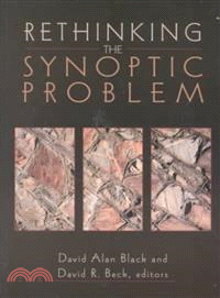 Rethinking the Synoptic Problem