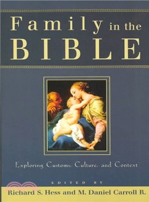 Family in the Bible ─ Exploring Customs, Culture, and Context