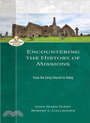 Encountering the History of Missions ─ From the Early Church to Today