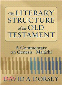 The Literary Structure Of The Old Testament ─ A Commentary On Genesis-malachi
