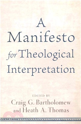 A Manifesto for Theological Interpretation