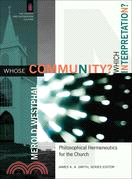 Whose Community? Which Interpretation? ─ Philosophical Hermeneutics for the Church