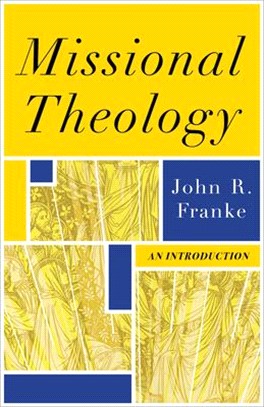 Missional Theology ― An Introduction