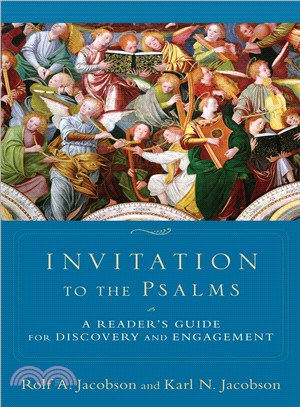 Invitation to the Psalms ─ A Reader's Guide for Discovery and Engagement