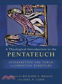 A Theological Introduction to the Pentateuch