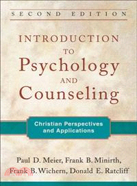 Introduction to Psychology and Counseling ─ Christian Perspectives and Applications