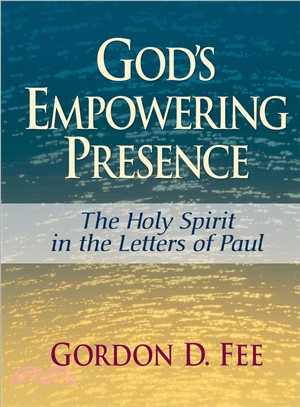 God's Empowering Presence ─ The Holy Spirit in the Letters of Paul