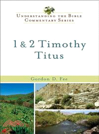 1 & 2 Timothy, Titus