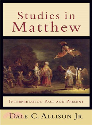 Studies in Matthew ― Interpretation Past and Present