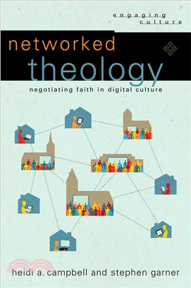 Networked Theology ─ Negotiating Faith in Digital Culture