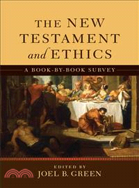 The New Testament and Ethics ― A Book-by-book Survey