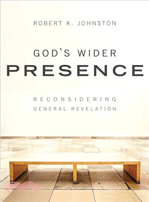 God's Wider Presence ─ Reconsidering General Revelation