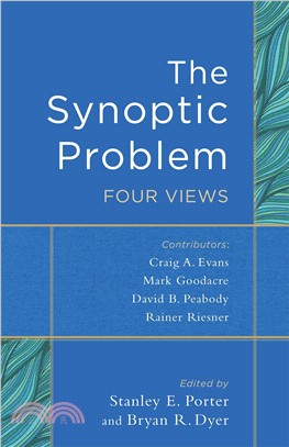 The Synoptic Problem ─ Four Views