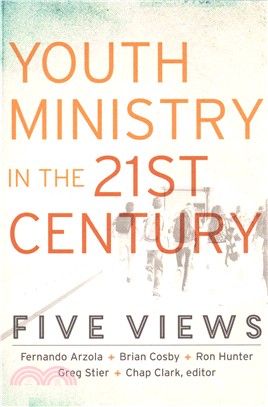Youth Ministry in the 21st Century ─ Five Views