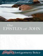 The Epistles of John: An Expositional Commentary