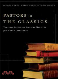 Pastors in the Classics ─ Timeless Lessons on Life and Ministry from World Literature