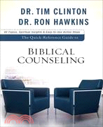 The Quick-Reference Guide to Biblical Counseling
