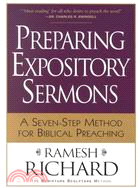 Preparing Expository Sermons ─ A Seven-Step Method for Biblical Preaching