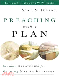 Preaching with a Plan ─ Sermon Strategies for Growing Mature Believers