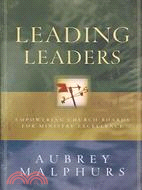Leading Leaders: Empowering Church Boards For Ministry Excellence