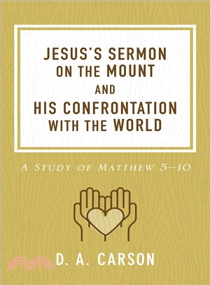 Jesus's Sermon on the Mount and His Confrontation With the World ― A Study of Matthew 5-10