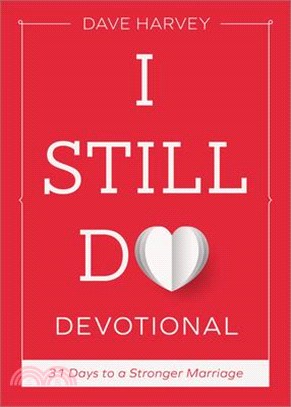 I Still Do Devotional ― 31 Days to a Stronger Marriage