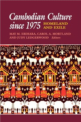 Cambodian Culture since 1975：Homeland and Exile