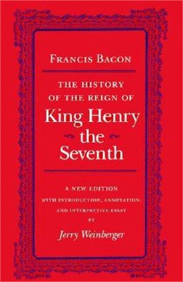 The History of the Reign of King Henry the Seventh