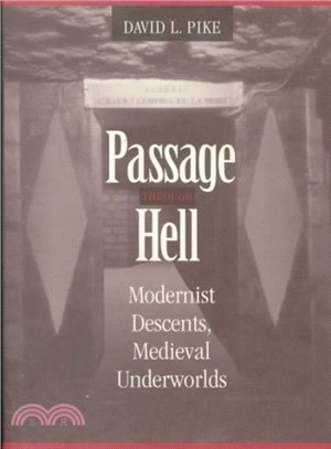 Passage Through Hell ― Modernist Descents, Medieval Underworlds