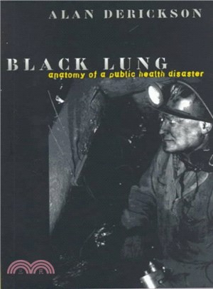 Black Lung ― Anatomy of a Public Health Disaster