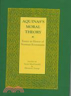 Aquinas's Moral Theory: Essays in Honor of Norman Kretzmann