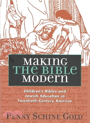 Making the Bible Modern ― Children's Bibles and Jewish Education in Twentieth-Century America