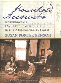 Household Accounts ― Working-class Family Economies in the Interwar United States