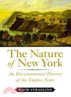 The Nature of New York: An Environmental History of the Empire State