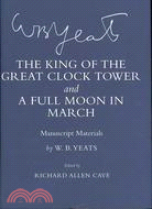 The King of the Great Clock Tower and a Full Moon in March: Manuscript Materials