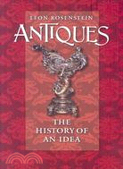 Antiques: The History of an Idea