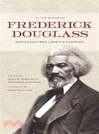 In the Words of Frederick Douglass ─ Quotations from Liberty Champion