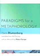 Paradigms for a Metaphorology