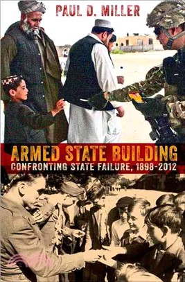 Armed State Building ─ Confronting State Failure, 1898?012