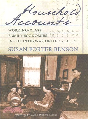 Household Accounts ― Working-class Family Economies in the Interwar United States