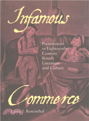 Infamous Commerce ― Prostitution in Eighteenth-century British Literature and Culture