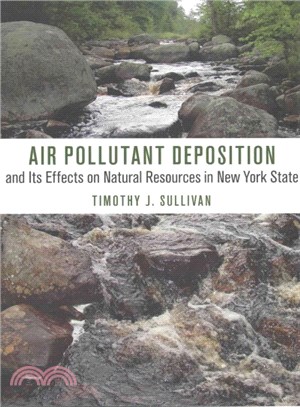 Air Pollutant Deposition and Its Effects on Natural Resources in New York State