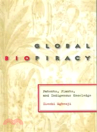 Global Biopiracy—Patents, Plants, And Indigenous Knowledge